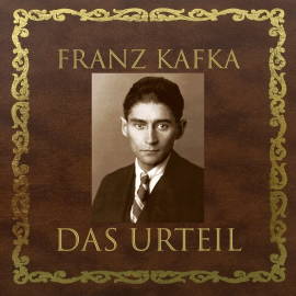 Hörbuch Das Urteil (Franz Kafka)  - Autor Franz Kafka   - gelesen von Marco Neumann
