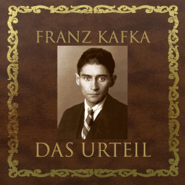 Hörbuch Das Urteil  - Autor Franz Kafka   - gelesen von Michael Thomas