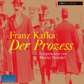 Hörbuch Der Prozess  - Autor Franz Kafka   - gelesen von Moritz Brendel