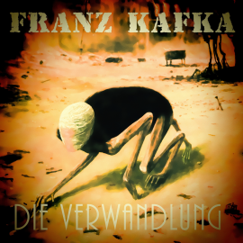 Hörbuch Die Verwandlung (Franz Kafka)  - Autor Franz Kafka   - gelesen von Marco Neumann
