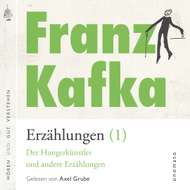 Hörbuch Franz Kafka _ Erzählungen (1)  - Autor Franz Kafka   - gelesen von Axel Grube