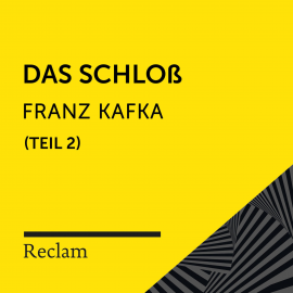 Hörbuch Kafka: Das Schloß, II. Teil  - Autor Franz Kafka   - gelesen von Hans Sigl