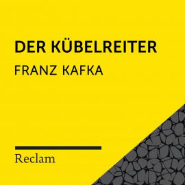 Hörbuch Kafka: Der Kübelreiter  - Autor Franz Kafka   - gelesen von Hans Sigl