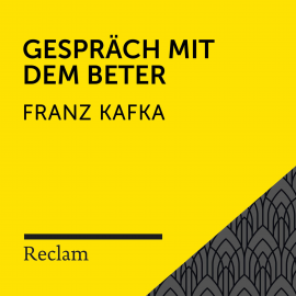 Hörbuch Kafka: Gespräch mit dem Beter  - Autor Franz Kafka   - gelesen von Hans Sigl