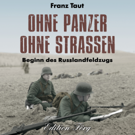 Hörbuch Ohne Panzer ohne Straßen  - Autor Franz Taut   - gelesen von Klaus G. Förg