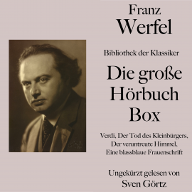 Hörbuch Franz Werfel: Die große Hörbuch Box  - Autor Franz Werfel   - gelesen von Sven Görtz