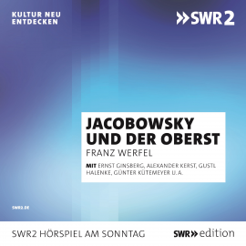 Hörbuch Jacobowsky und der Oberst  - Autor Franz Werfel   - gelesen von Schauspielergruppe
