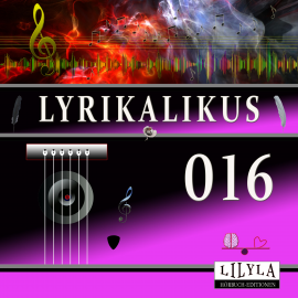 Hörbuch Lyrikalikus 016  - Autor Franz Werfel   - gelesen von Schauspielergruppe
