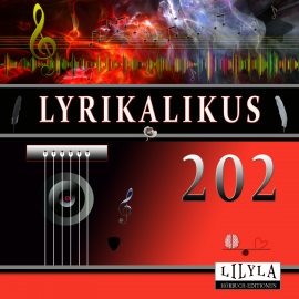 Hörbuch Lyrikalikus 202  - Autor Franz Werfel   - gelesen von Schauspielergruppe