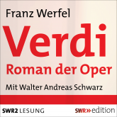 Hörbuch Verdi  - Autor Franz Werfel   - gelesen von Walter Andreas Schwarz