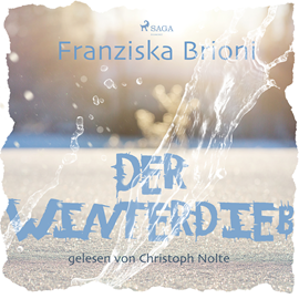Hörbuch Der Winterdieb  - Autor Franziska Brioni   - gelesen von Christoph Nolte