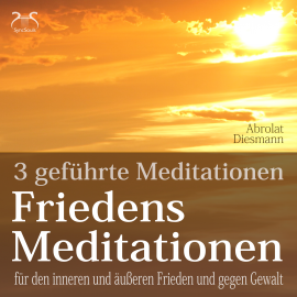 Hörbuch Friedensmeditationen - 3 Meditationen für den inneren und äußeren Frieden und gegen Gewalt  - Autor Franziska Diesmann   - gelesen von Franziska Diesmann