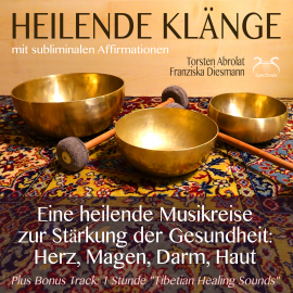 Hörbuch Heilende Klänge - Eine heilende Musikreise zur Stärkung der Gesundheit von Herz, Magen, Darm, Haut  - Autor Franziska Diesmann   - gelesen von Schauspielergruppe