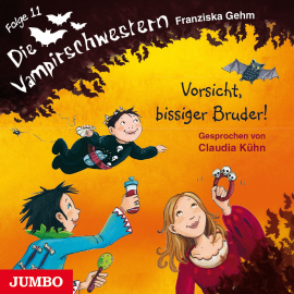 Hörbuch Die Vampirschwestern. Vorsicht, bissiger Bruder!  - Autor Franziska Gehm   - gelesen von Claudia Kühn