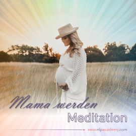 Hörbuch Meditation: Mama werden  - Autor Franziska Haudenschild   - gelesen von Christian Sollberger