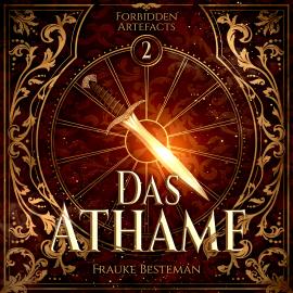 Hörbuch Das Athame - Forbidden Artefacts, Band 2 (ungekürzt)  - Autor Frauke Besteman   - gelesen von Ines Becher