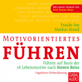 Hörbuch Motivorientiertes Führen  - Autor Frauke Ion   - gelesen von Schauspielergruppe