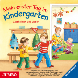 Hörbuch Mein erster Tag im Kindergarten. Geschichten und Lieder  - Autor Frauke Nahrgang   - gelesen von Schauspielergruppe