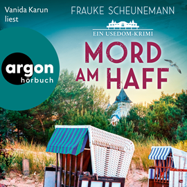 Hörbuch Mord am Haff - Ein Usedom-Krimi - Mai und Lorenz ermitteln auf Usedom, Band 2 (Ungekürzte Lesung)  - Autor Frauke Scheunemann   - gelesen von Vanida Karun