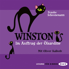 Hörbuch Winston - Teil 4: Im Auftrag der Ölsardine  - Autor Frauke Scheunemann   - gelesen von Oliver Kalkofe