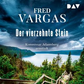 Hörbuch Der vierzehnte Stein - Kommissar Adamsberg, Band 4 (Gekürzt)  - Autor Fred Vargas   - gelesen von Gesine Cukrowski