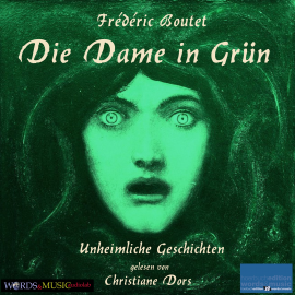 Hörbuch Die Dame in Grün  - Autor Frédéric Boutet   - gelesen von Christiane Dors