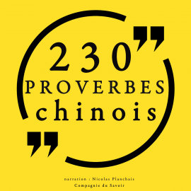 Hörbuch 230 Proverbes Chinois  - Autor Frédéric Garnier   - gelesen von Nicolas Planchais