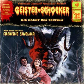 Hörbuch Die Nacht des Teufels (Geister-Schocker 31)  - Autor Frederic Sinclair   - gelesen von Geister-Schocker