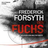 Hörbuch Der Fuchs  - Autor Frederick Forsyth   - gelesen von Walter Kreye