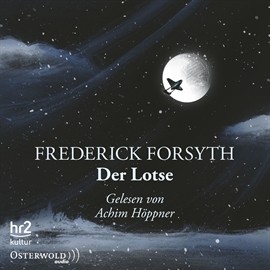 Hörbuch Der Lotse  - Autor Frederick Forsyth   - gelesen von Achim Höppner