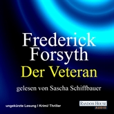 Hörbuch Der Veteran  - Autor Frederick Forsyth   - gelesen von Sascha Schiffbauer