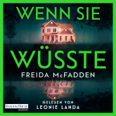 Hörbuch Wenn sie wüsste  - Autor Freida McFadden   - gelesen von Leonie Landa