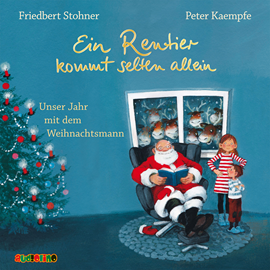 Hörbuch Ein Rentier kommt selten allein  - Autor Friedbert Stohner   - gelesen von Peter Kaempfe