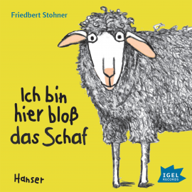 Hörbuch Ich bin hier bloß das Schaf  - Autor Friedbert Stohner   - gelesen von Laura Maire