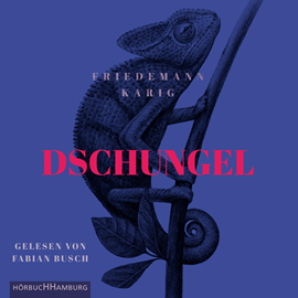 Hörbuch Dschungel  - Autor Friedemann Karig   - gelesen von Fabian Busch