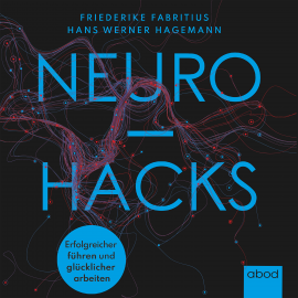 Hörbuch Neurohacks  - Autor Friederike Fabritius   - gelesen von Michael J. Diekmann