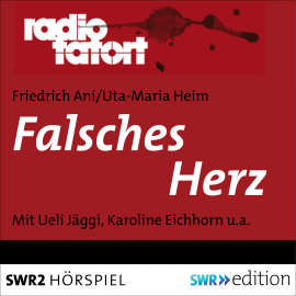 Hörbuch Falsches Herz  - Autor Friedrich Ani   - gelesen von Schauspielergruppe