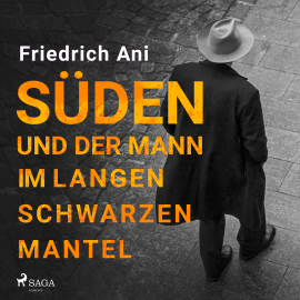 Hörbuch Süden und der Mann im langen schwarzen Mantel  - Autor Friedrich Ani   - gelesen von Wolfgang Buschner