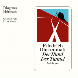 Hörbuch Der Hund / Der Tunnel  - Autor Friedrich Dürrenmatt   - gelesen von Hans Korte