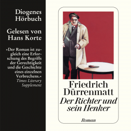 Hörbuch Der Richter und sein Henker  - Autor Friedrich Dürrenmatt   - gelesen von Hans Korte