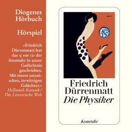 Hörbuch Die Physiker  - Autor Friedrich Dürrenmatt   - gelesen von Schauspielergruppe