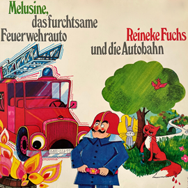 Hörbuch Melusine & Reineke Fuchs, Melusine, das furchtsame Feuerwehrauto / Reineke Fuchs und die Autobahn  - Autor Friedrich Feld, Gerlinde Ressel-Kühne   - gelesen von Schauspielergruppe