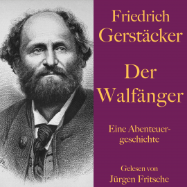 Hörbuch Friedrich Gerstäcker: Der Walfänger  - Autor Friedrich Gerstäcker   - gelesen von Jürgen Fritsche
