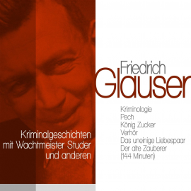 Hörbuch Klassische Kriminalgeschichten mit Wachtmeister Studer und anderen  - Autor Friedrich Glauser   - gelesen von Jürgen Fritsche