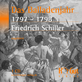 Hörbuch Das Balladenjahr 1797-98  - Autor Friedrich Schiller   - gelesen von Sebastian Dunkelberg