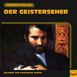Hörbuch Der Geisterseher  - Autor Friedrich Schiller   - gelesen von Karlheinz Gabor
