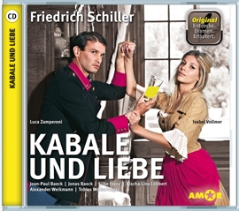 Hörbuch Kabale und Liebe  - Autor Friedrich Schiller   - gelesen von Schauspielergruppe