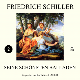 Hörbuch Seine schönsten Balladen II  - Autor Friedrich Schiller   - gelesen von Karlheinz Gabor