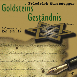 Hörbuch Goldsteins Geständnis  - Autor Friedrich Strassegger   - gelesen von Kai Schulz