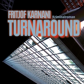 Hörbuch Turnaround  - Autor Fritjof Karnani   - gelesen von Senta Vogt